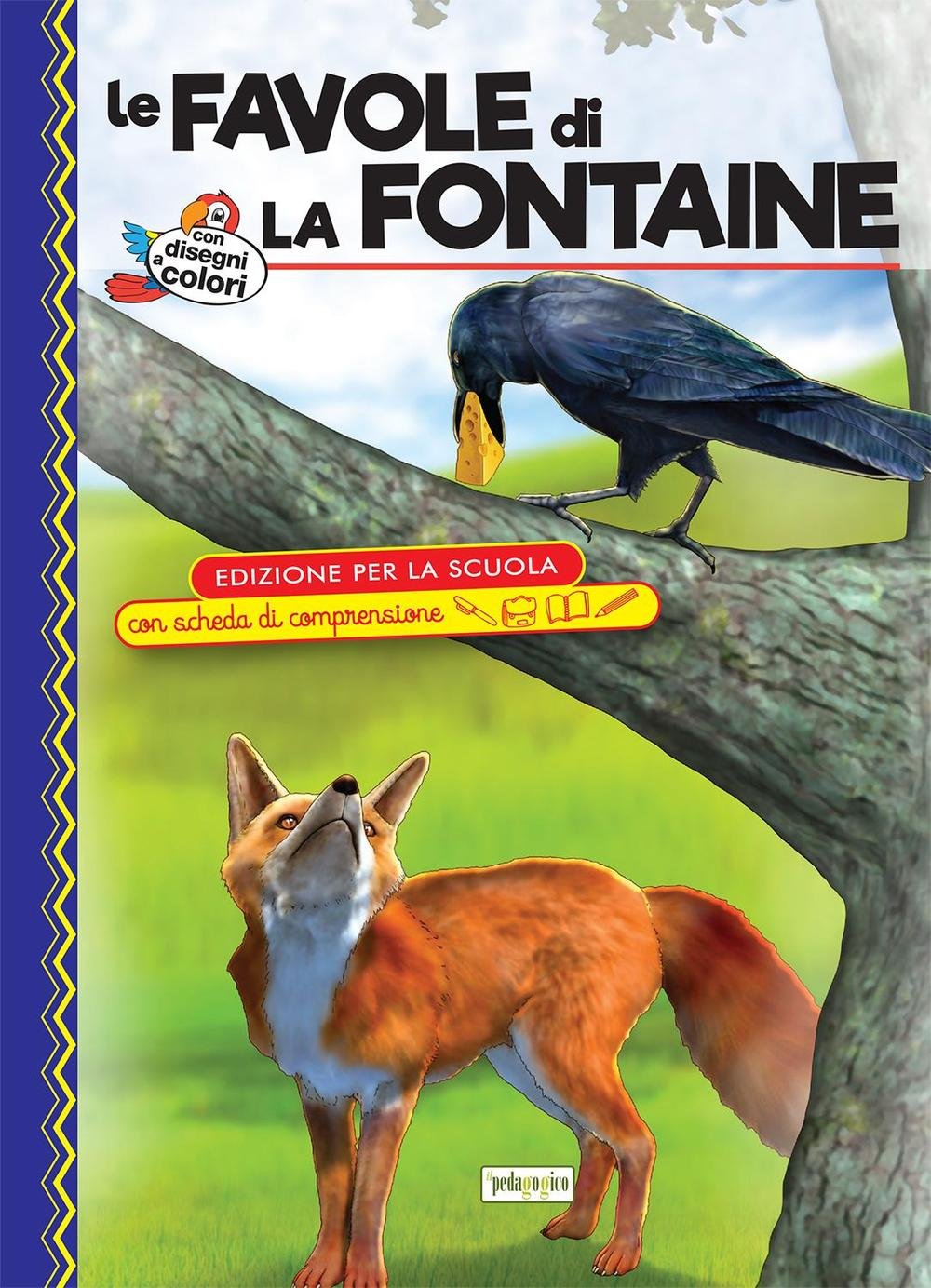 Le favole di La Fontaine. Ediz. con schede di comprensione book