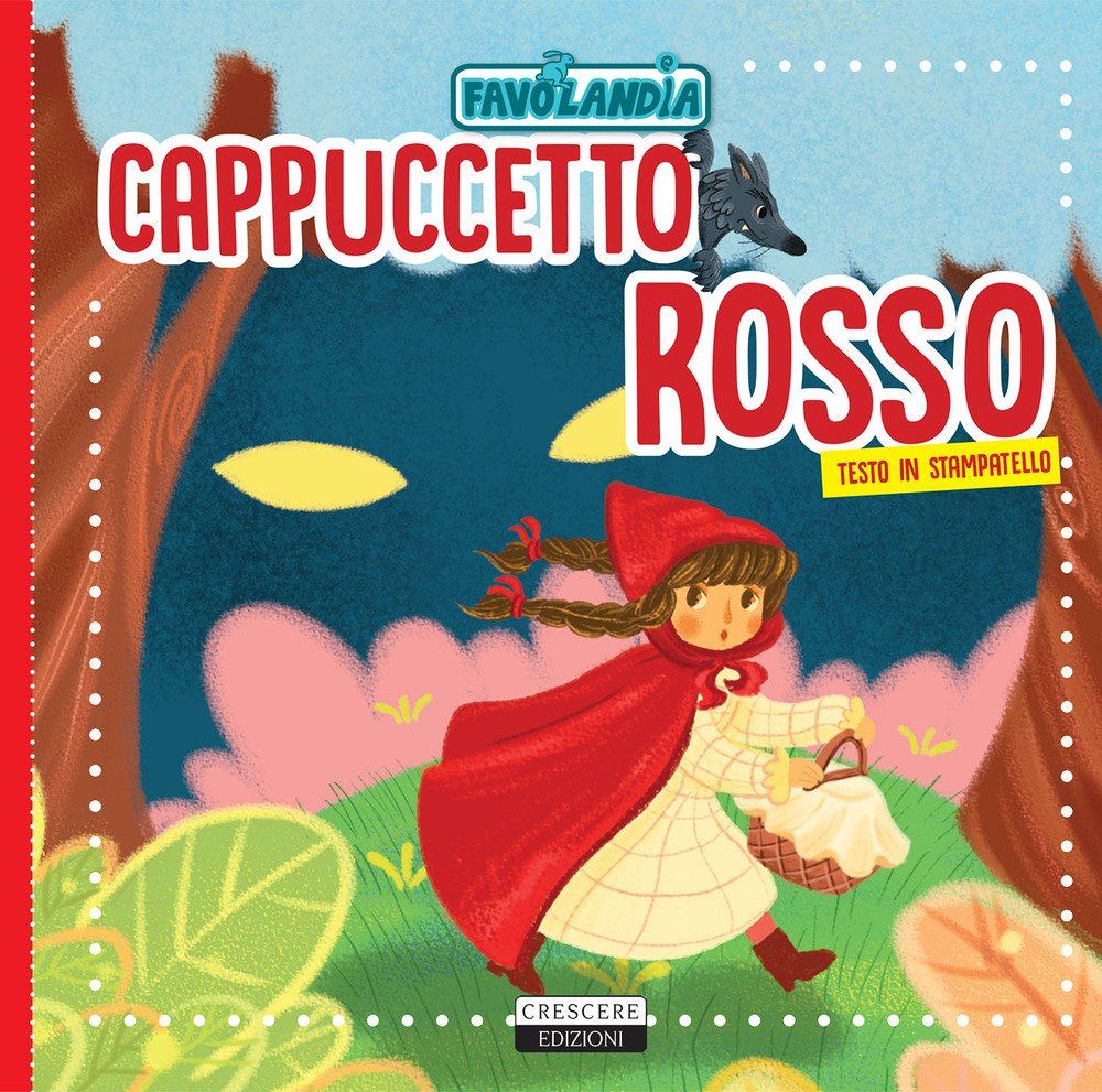 Cappuccetto rosso. Ediz. in stampatello book