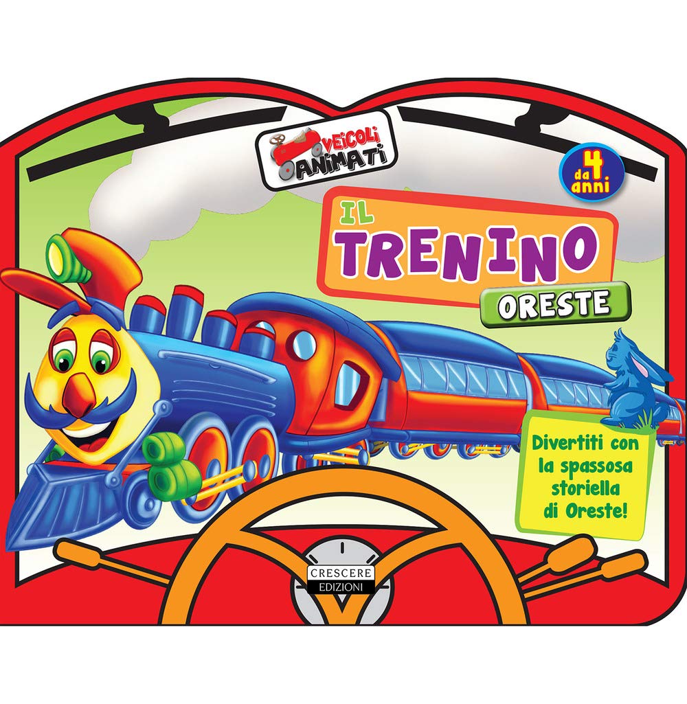 Il trenino Oreste. Ediz. a colori book