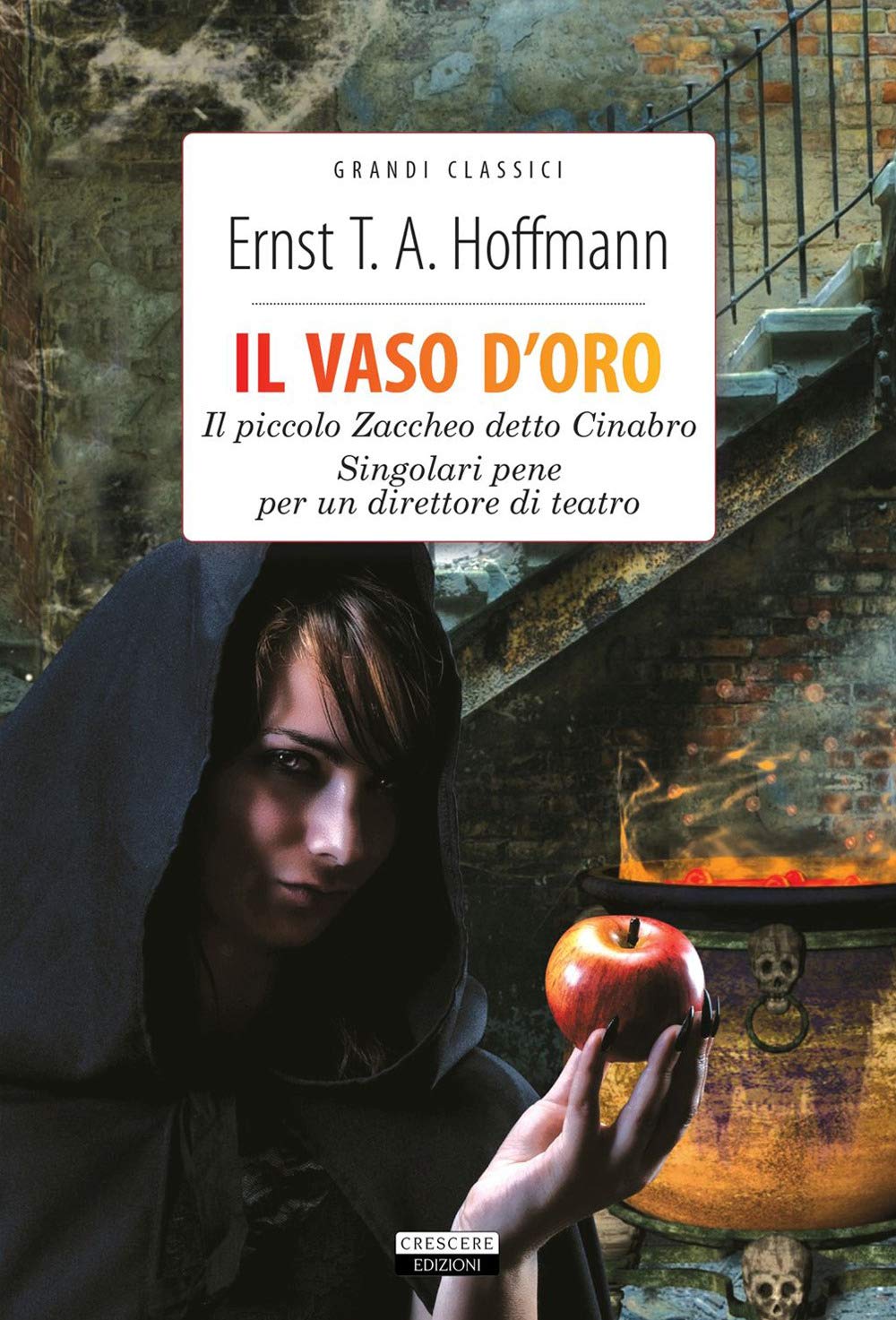 Il vaso d'oro-Il piccolo Zaccheo detto Cinabro-Singolari pene per un direttore di teatro Essays & Short Stories