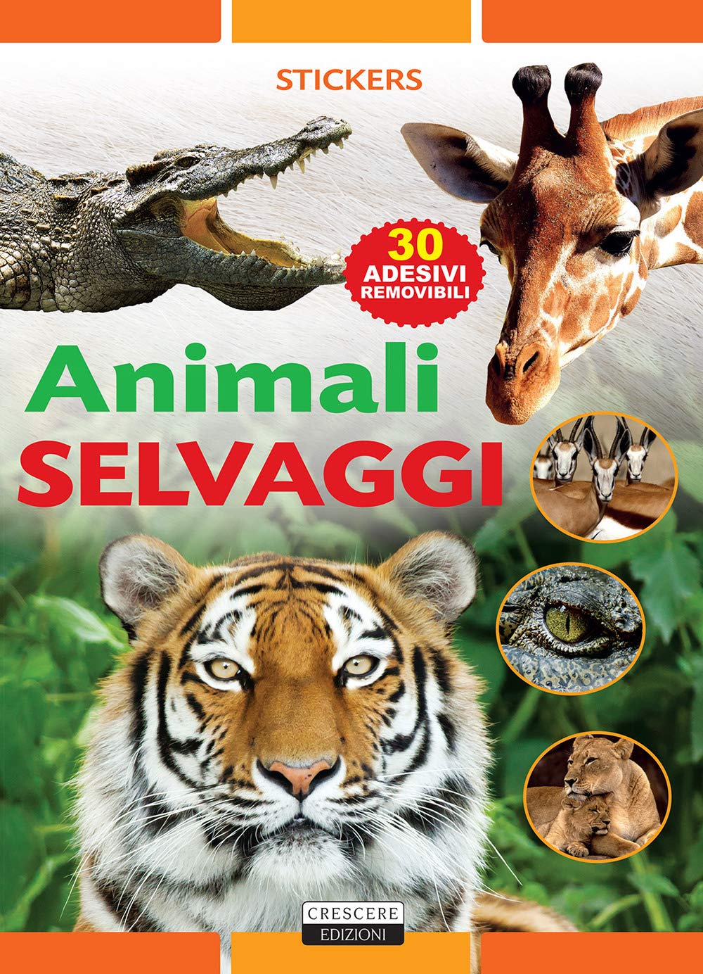 Animali selvaggi. Con 30 adesivi removibili. Ediz. illustrata book