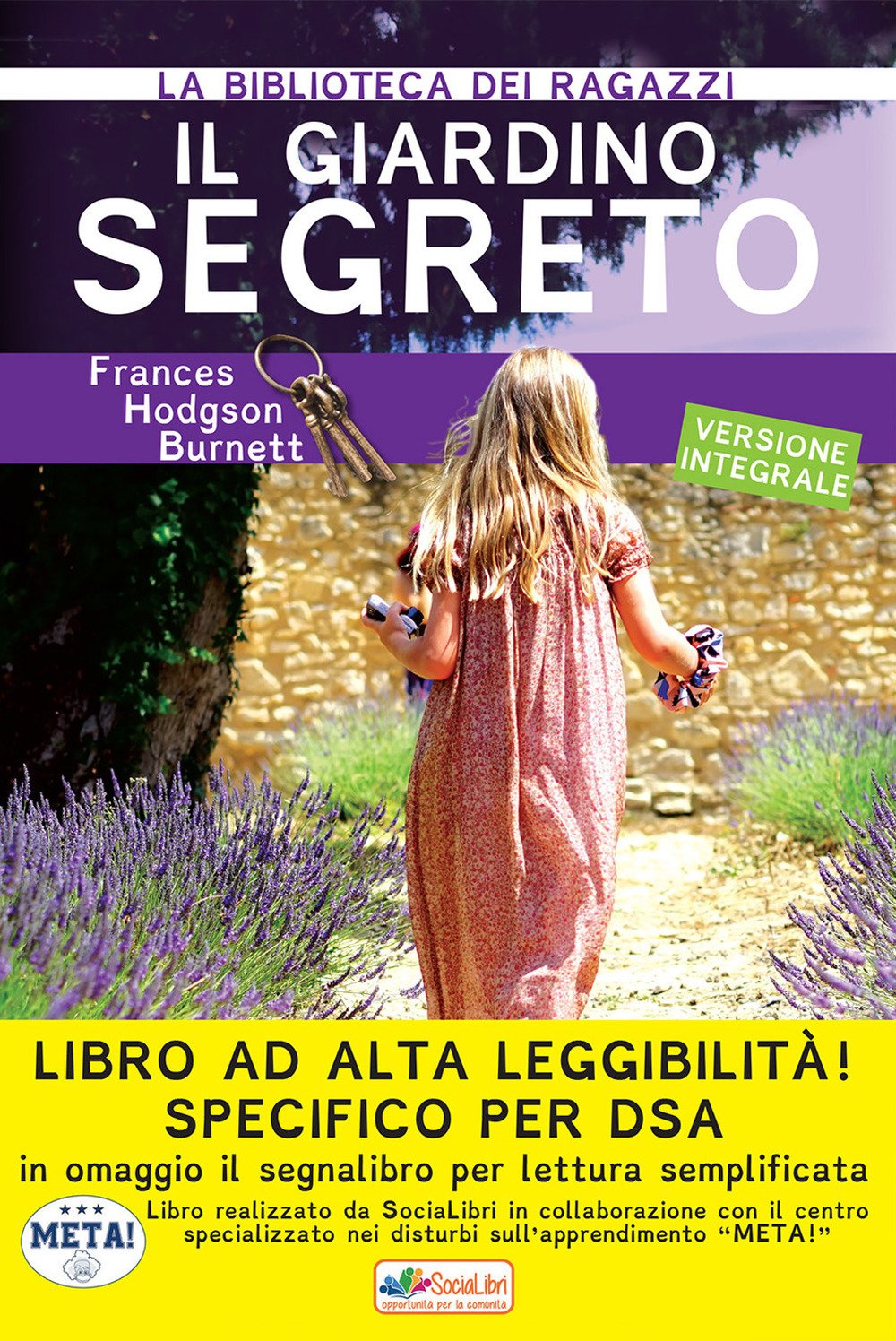 Il giardino segreto. Ediz. ad alta leggibilità. Specifico per DSA book
