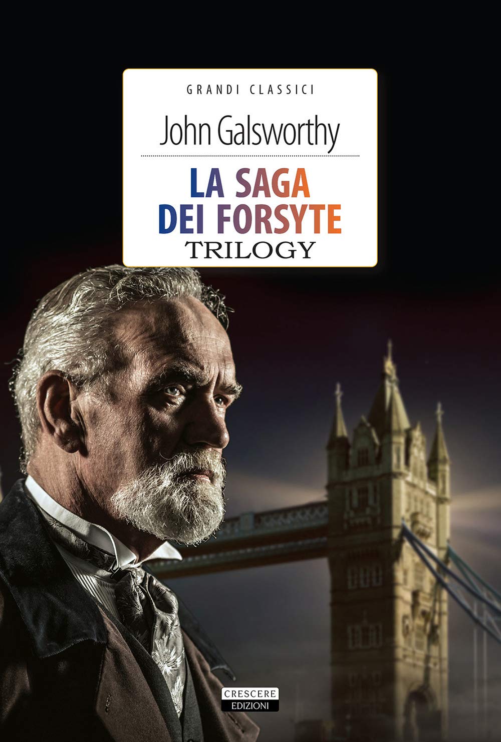 La saga dei Forsyte. Trilogy (Grandi classici) Classics