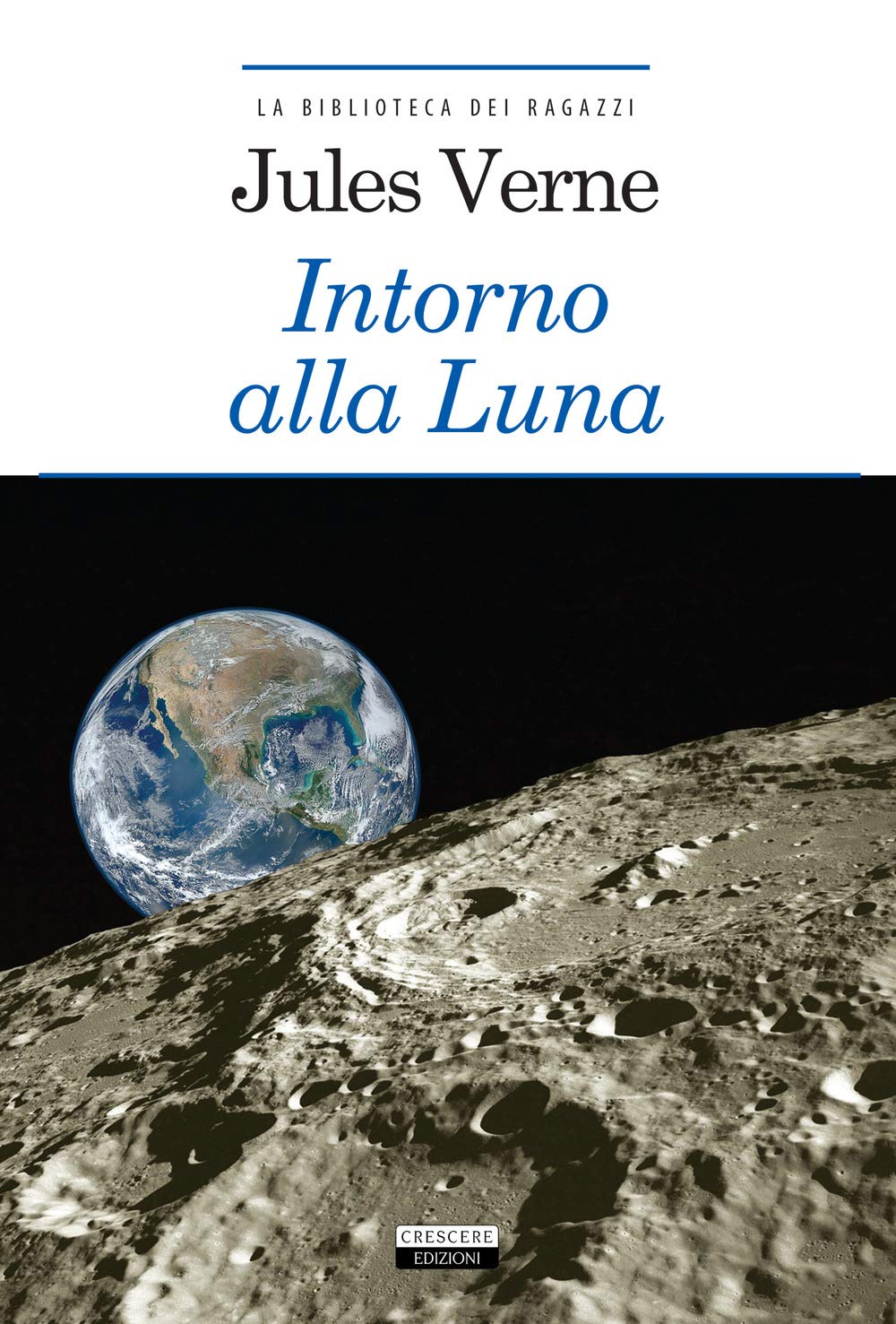 Intorno alla Luna Novels & Short Stories