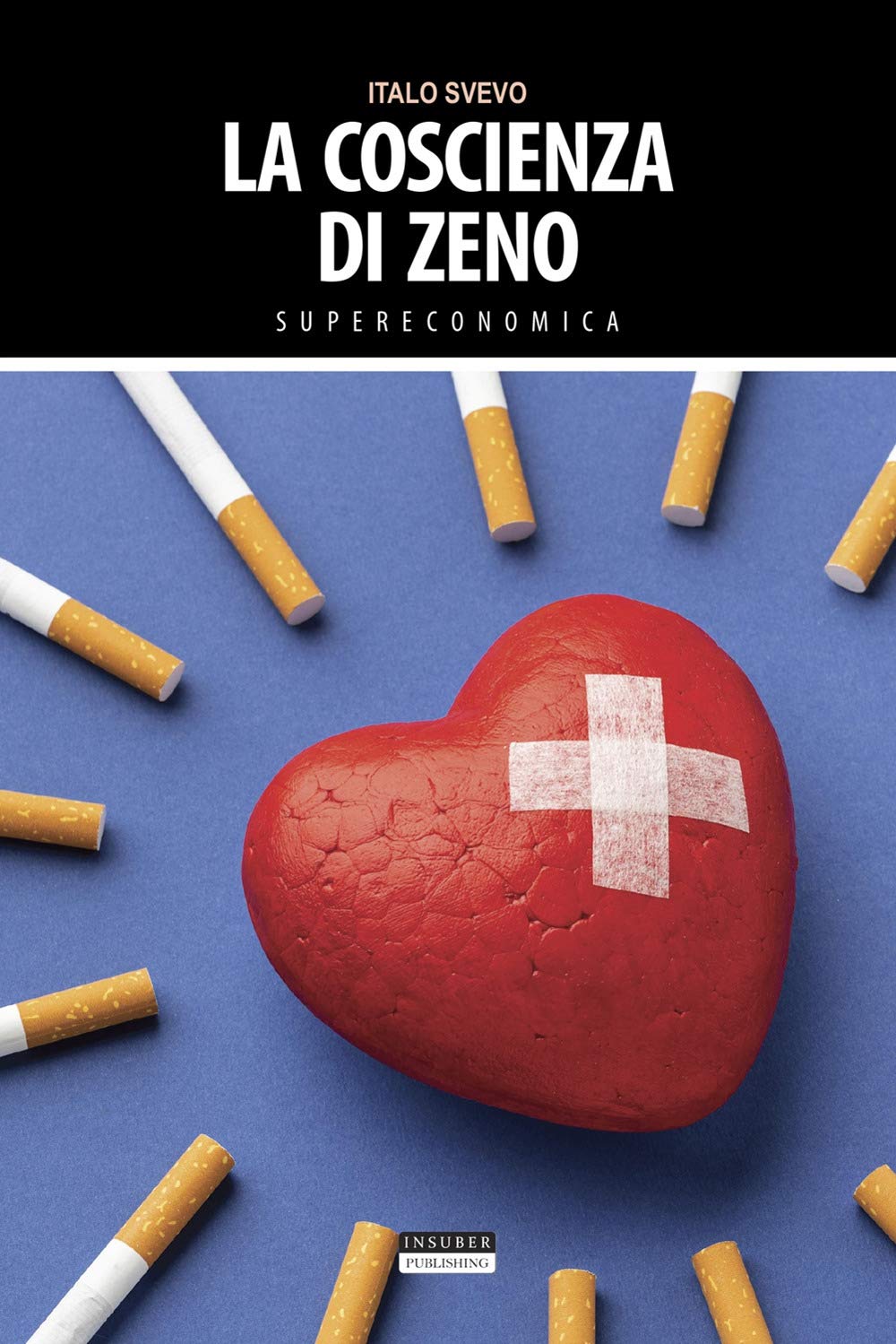 La coscienza di Zeno. Ediz. integrale (Supereconomica) Classics