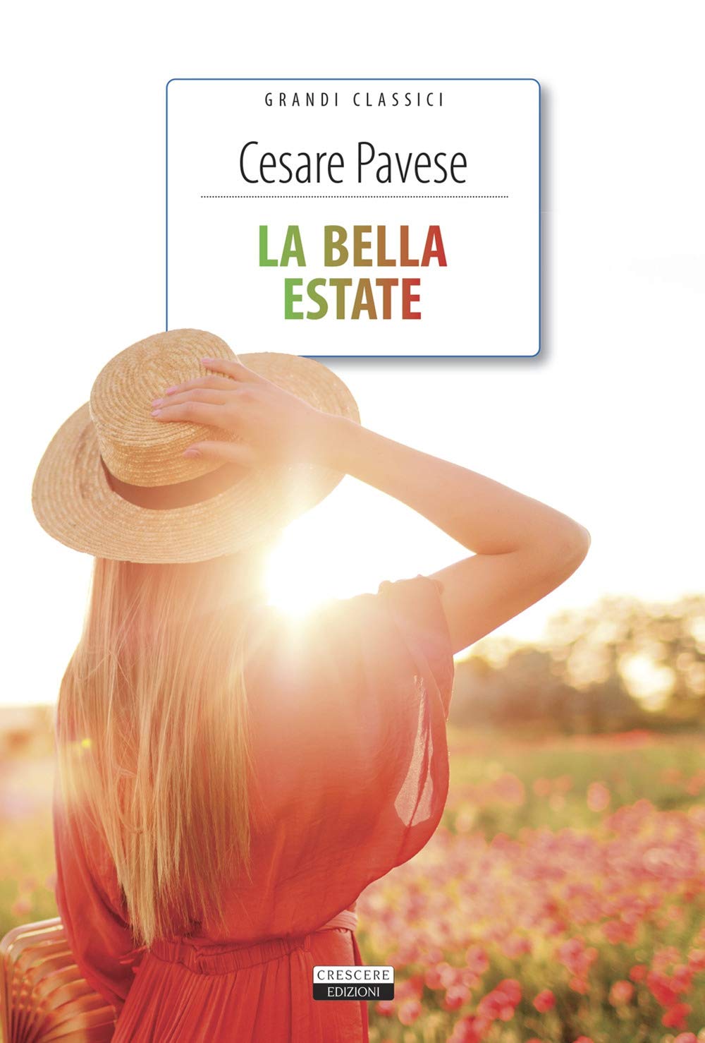 La bella estate. Ediz. integrale. Con Segnalibro (Grandi classici) Classics