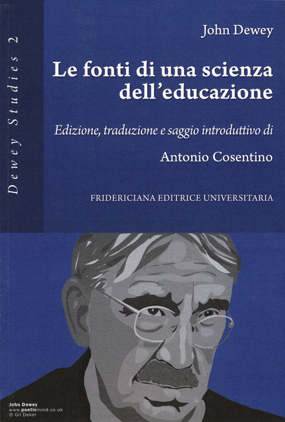 Le fonti di una scienza dell'educazione (Dewey studies) Education & Training