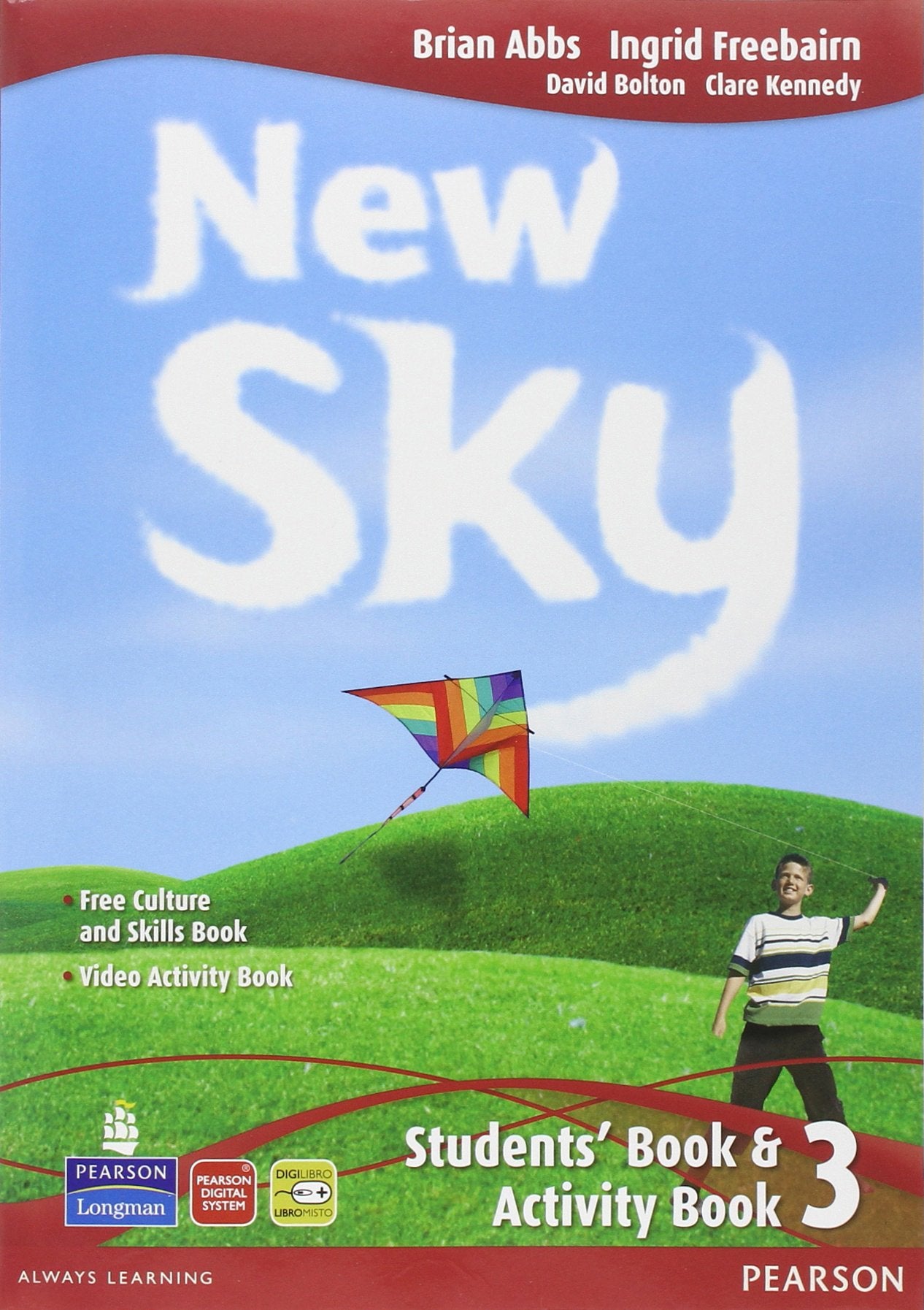 New sky. Student's book-Activity book-Sky reader. Per la Scuola media. Con CD Audio. Con espansione online (Vol. 3) Professional & Reference Books