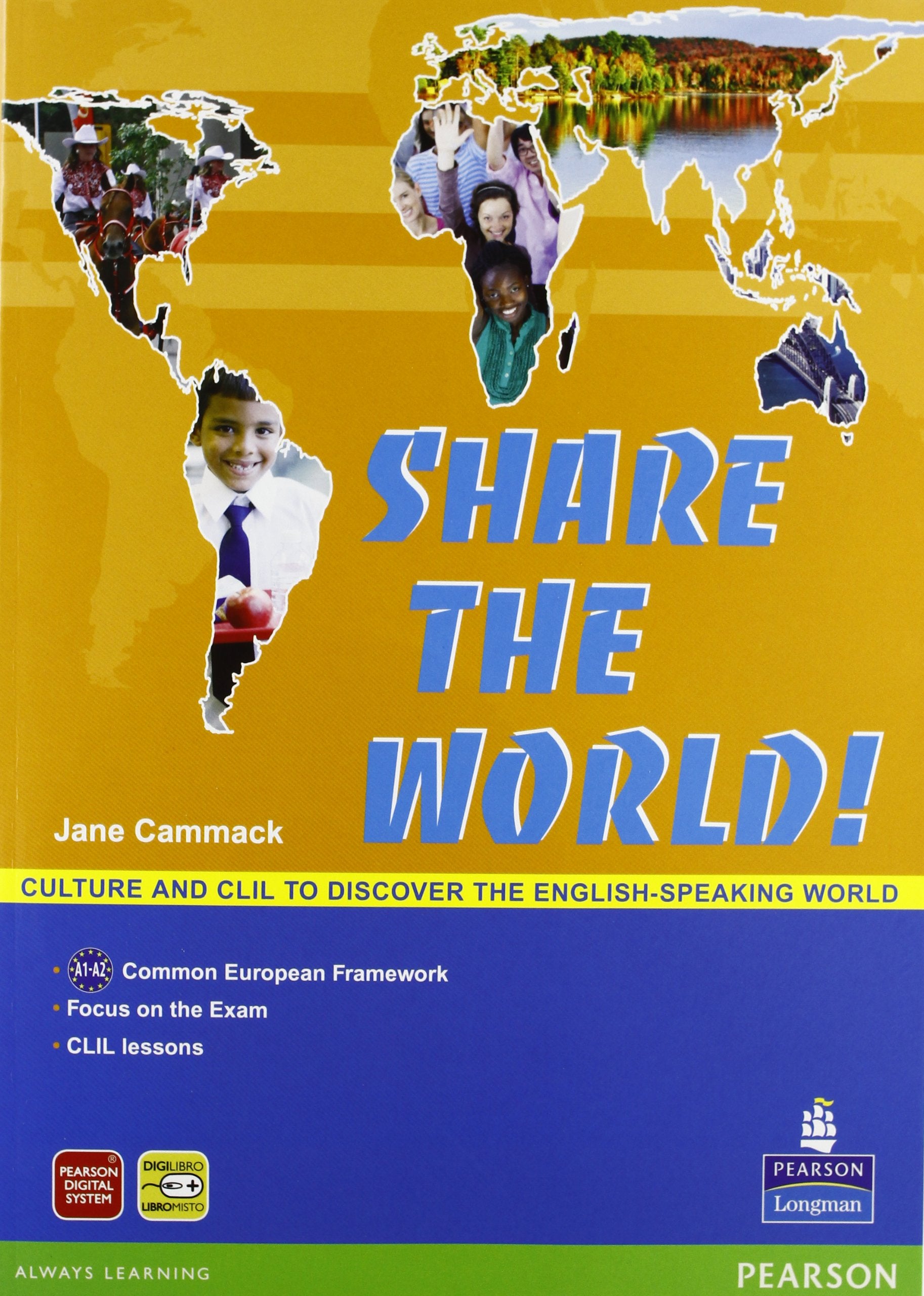 Share the world. Per la Scuola media. Con CD Audio. Con espansione online Professional & Reference Books