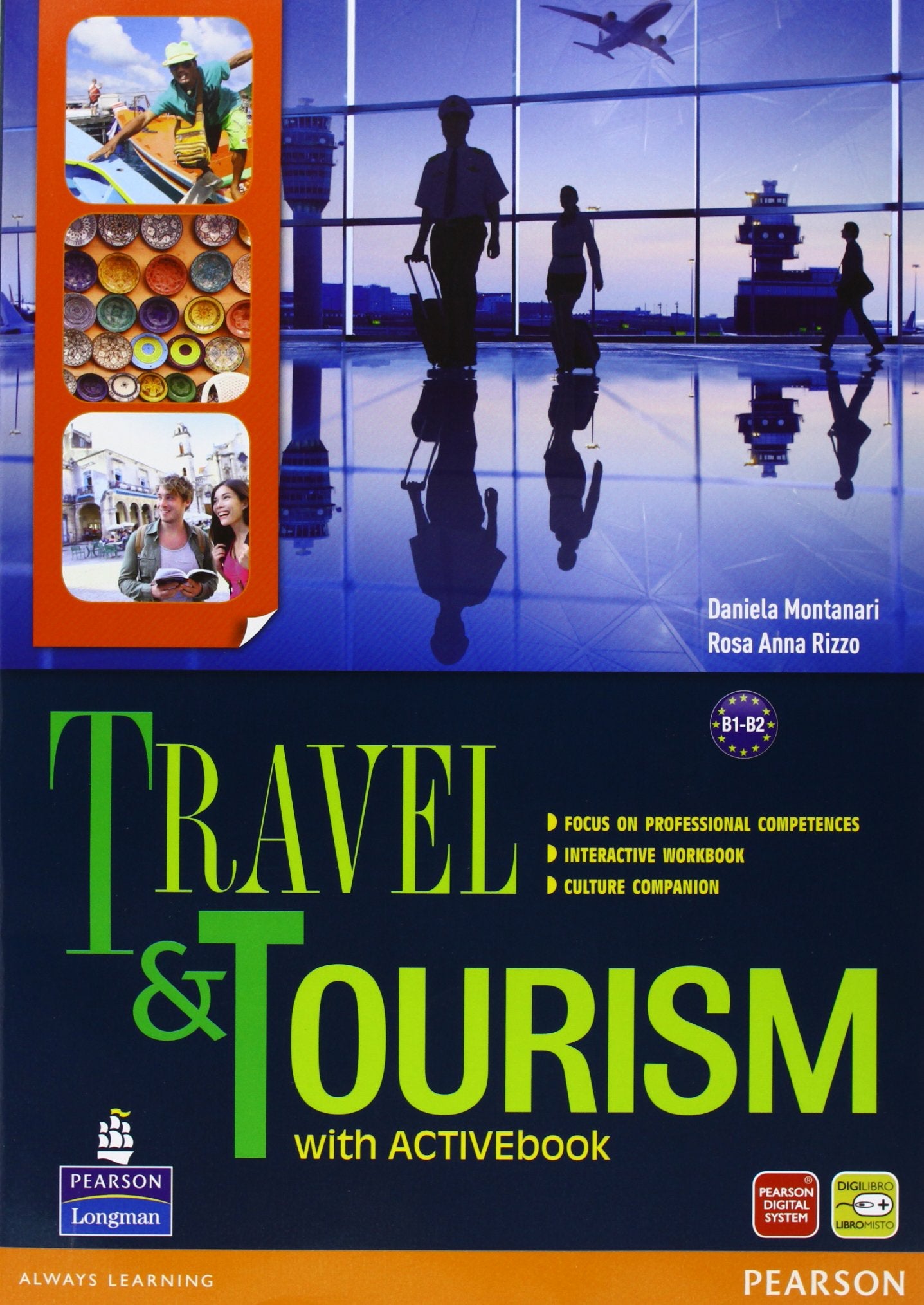 Travel & tourism. Con Culture companionLIM. Per le Scuole superiori. Con espansione online. Con libro (Vol. 1) Professional & Reference Books