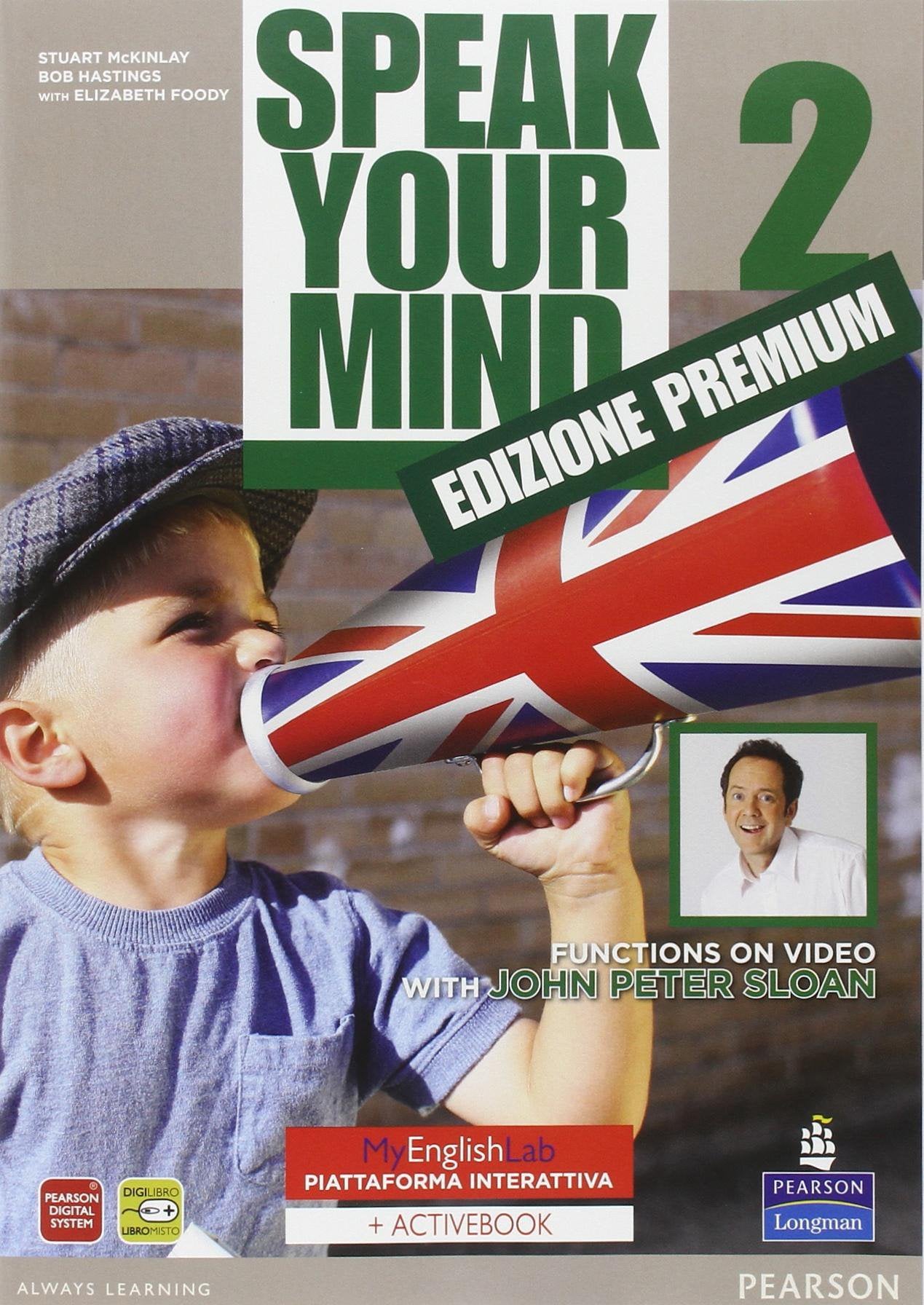 Speak your mind. My english laboratory. Student book-Workbook-Activity book. Per le Scuole superiori. Con espansione online (Vol. 2) book