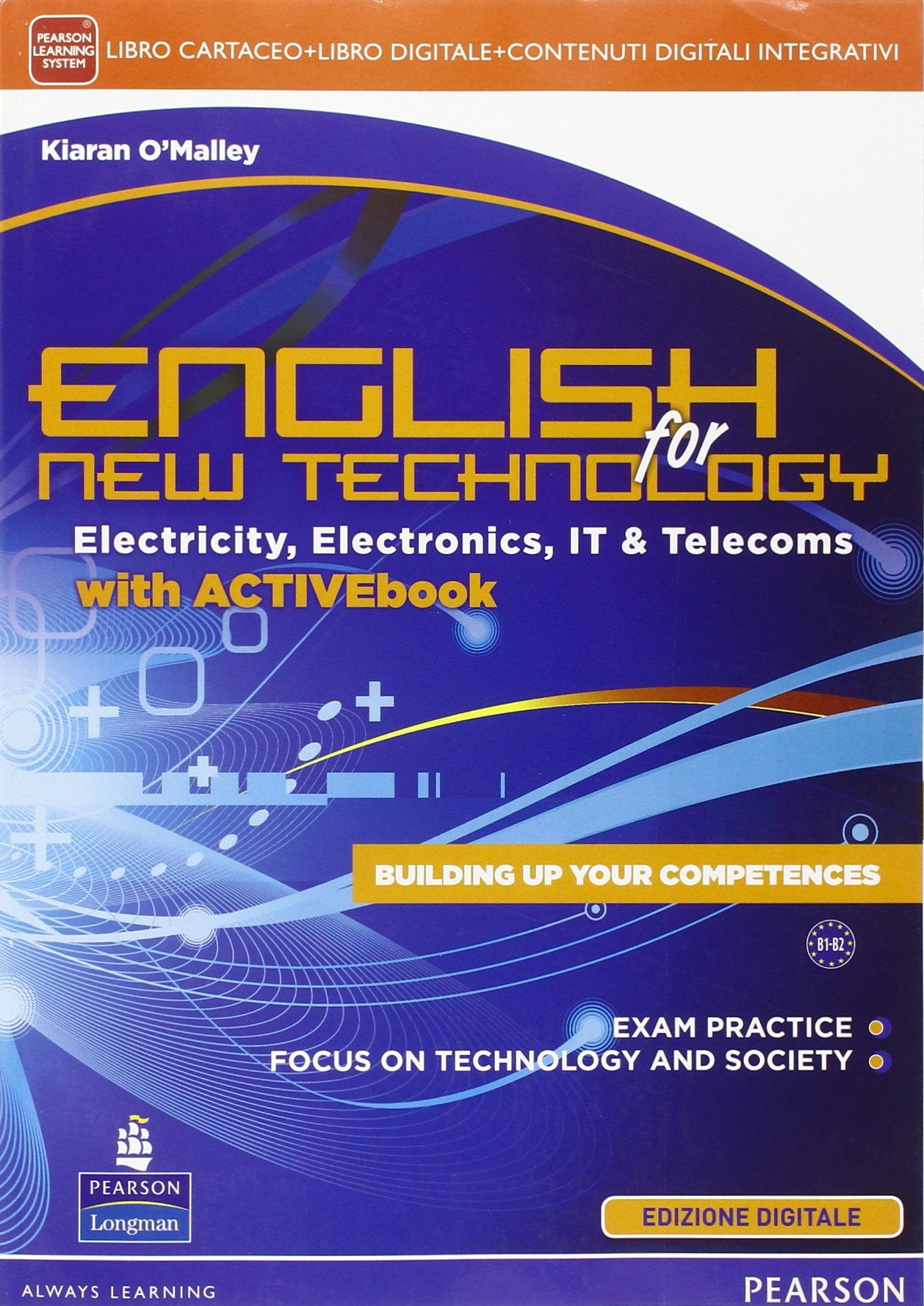 English for new technology. Per le Scuole superiori. Con e-book. Con espansione online Professional & Reference Books