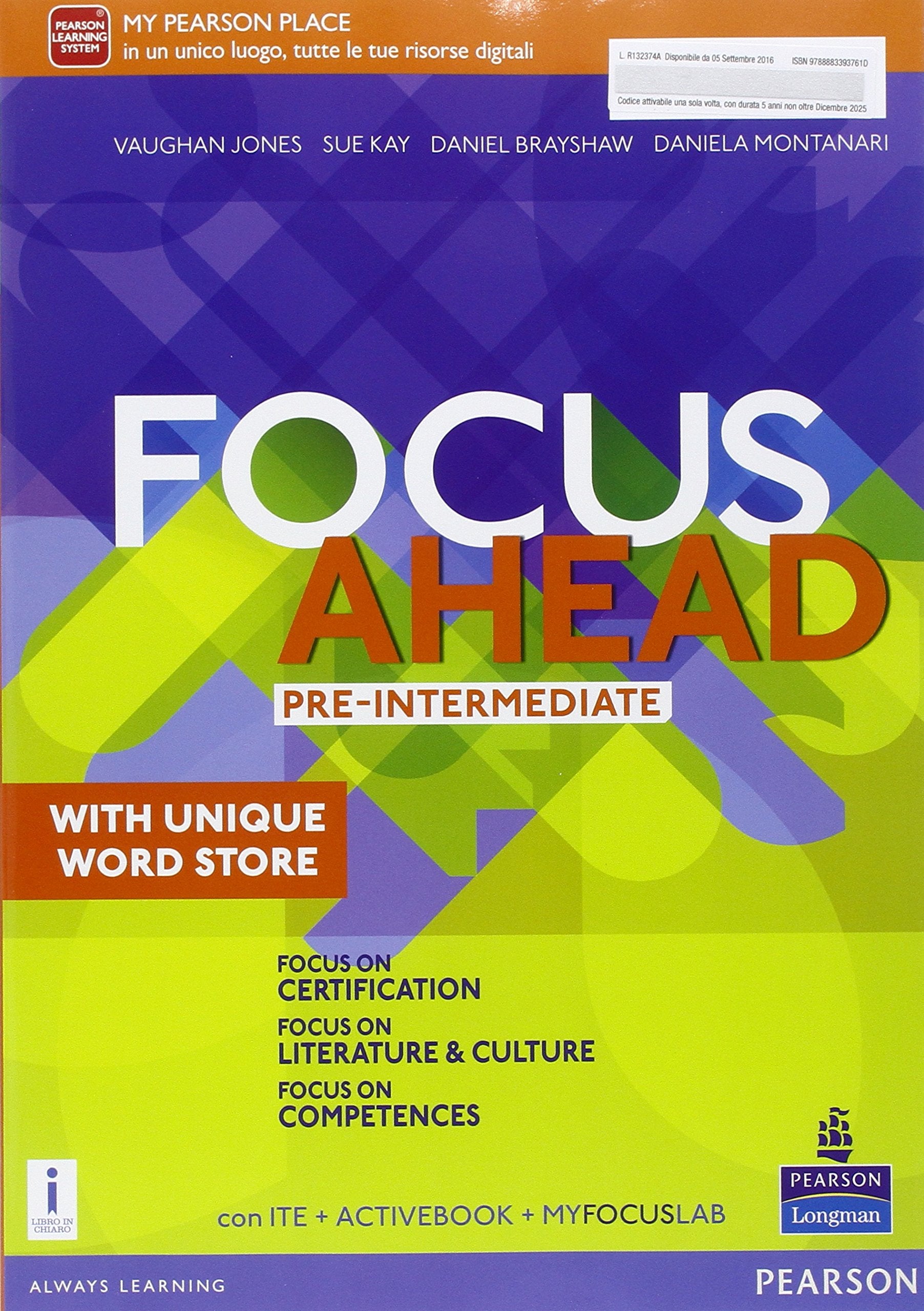 Focus ahead. Modalità mista di tipo B. Pre-intermediate. Per le Scuole superiori. Con e-book. Con espansione online book