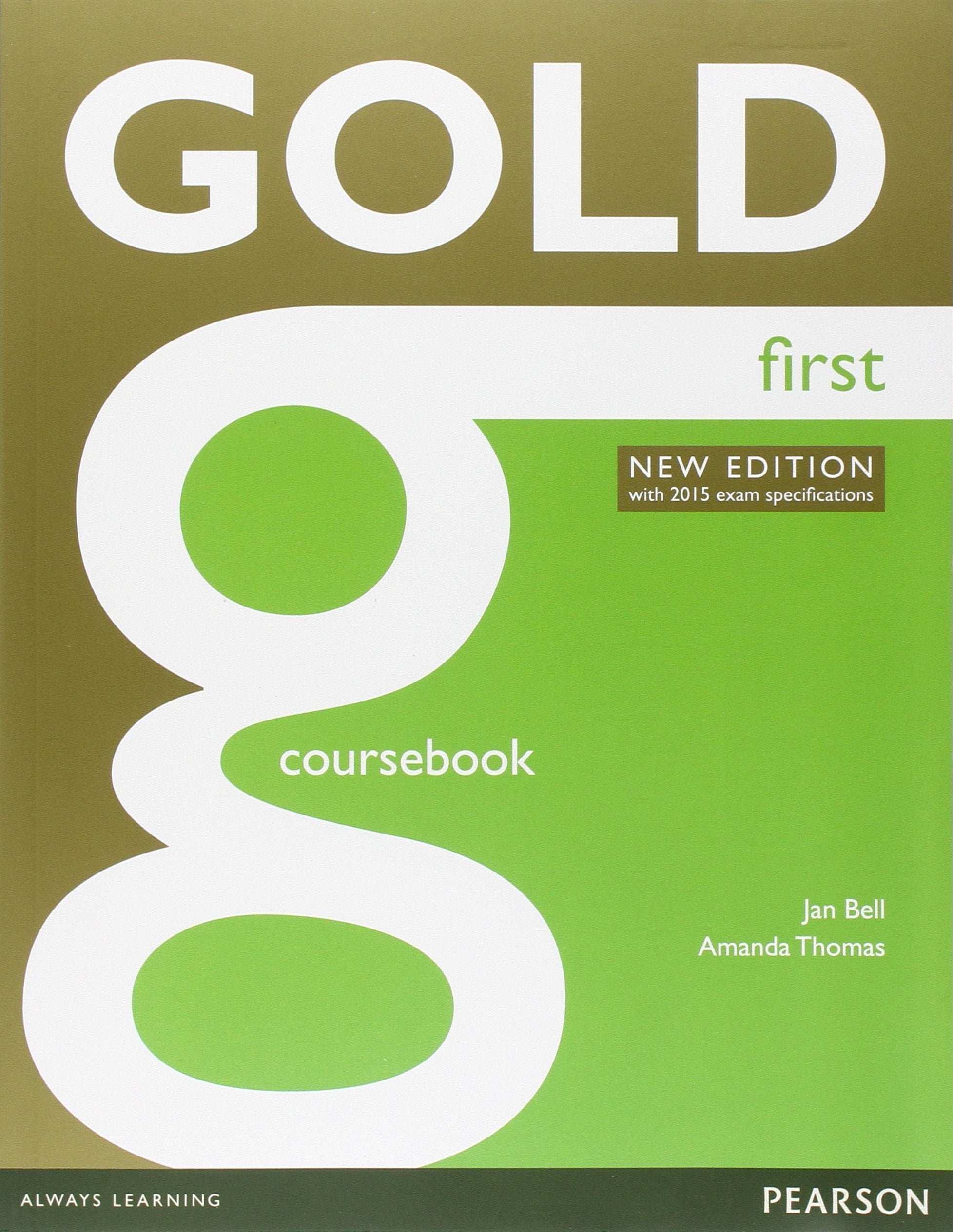 Gold first 2015 Coursebook. Con Exam maximiser no key. Per le Scuole superiori. Con e-book. Con espansione online book