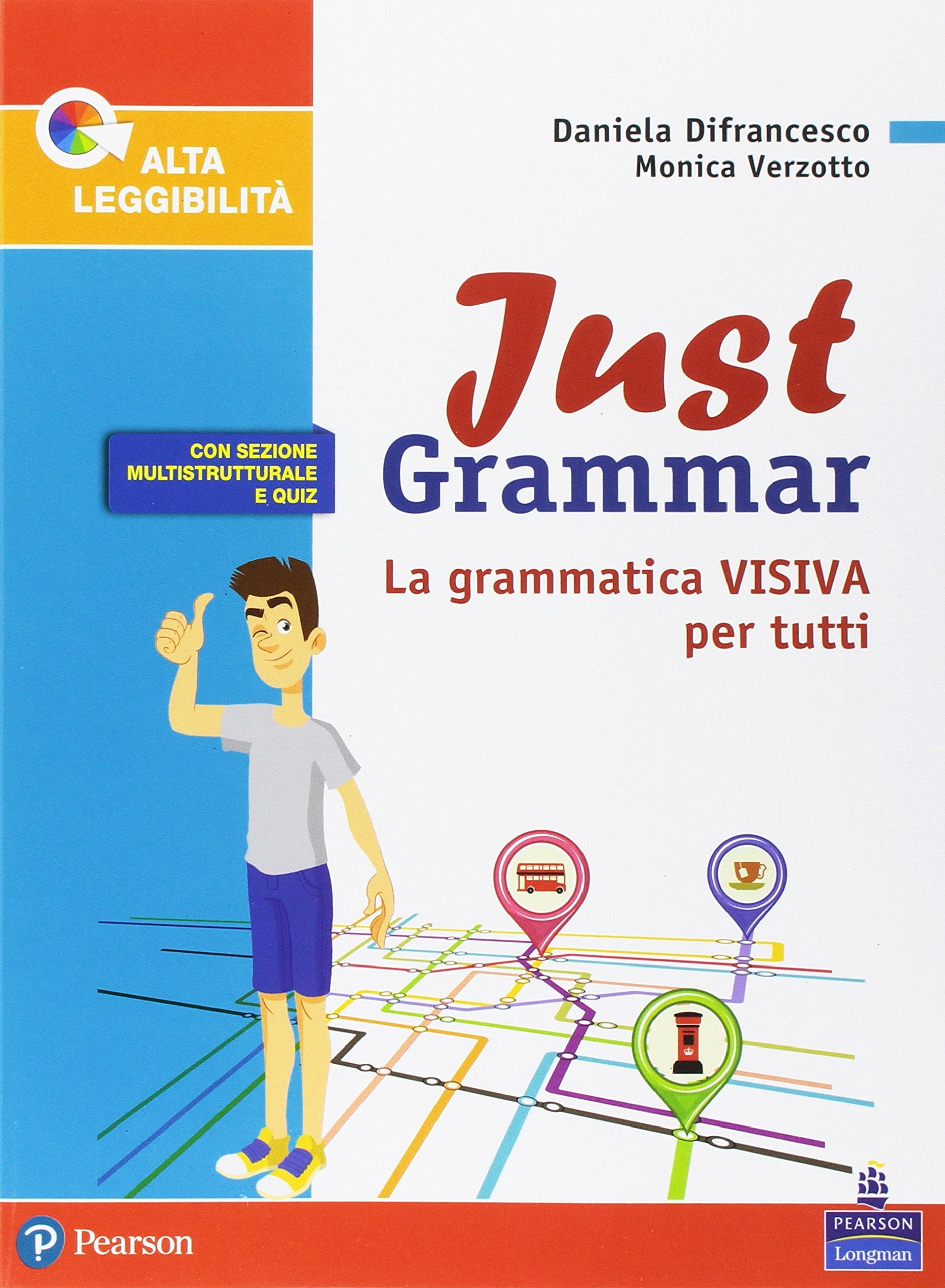Just grammar. Per la Scuola media. Con espansione online Professional & Reference Books