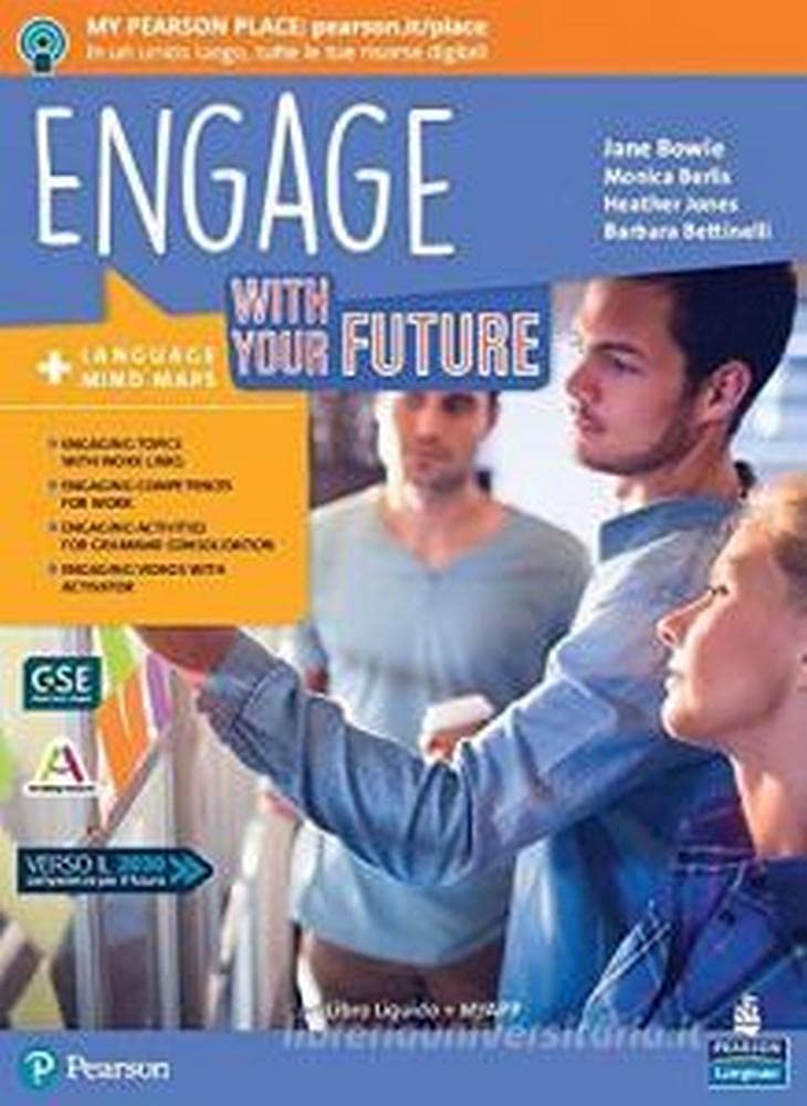 Engage! With your future. Per le Scuole superiori. Con e-book. Con espansione online book