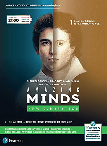 Amazing minds. New generation. Per le Scuole superiori. Con e-book. Con espansione online. From the origins to the romantic age (Vol. 1) Professional & Reference Books