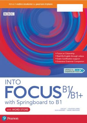 Into focus B1/B1+. With Word store, Springboard to B1. Per le Scuole superiori. Con e-book. Con espansione online book