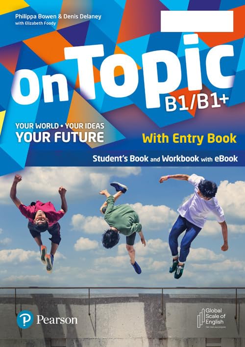 On topic. Level B1-B1. With Booklet, Entry book. Per la Scuola media. Con e-book. Con espansione online book