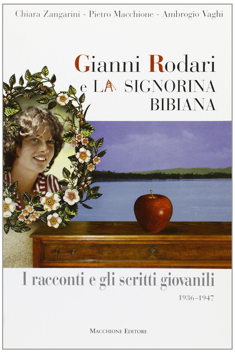 Gianni Rodari e «La signorina Bibiana». I racconti e gli scritti giovanili 1936-1947 book