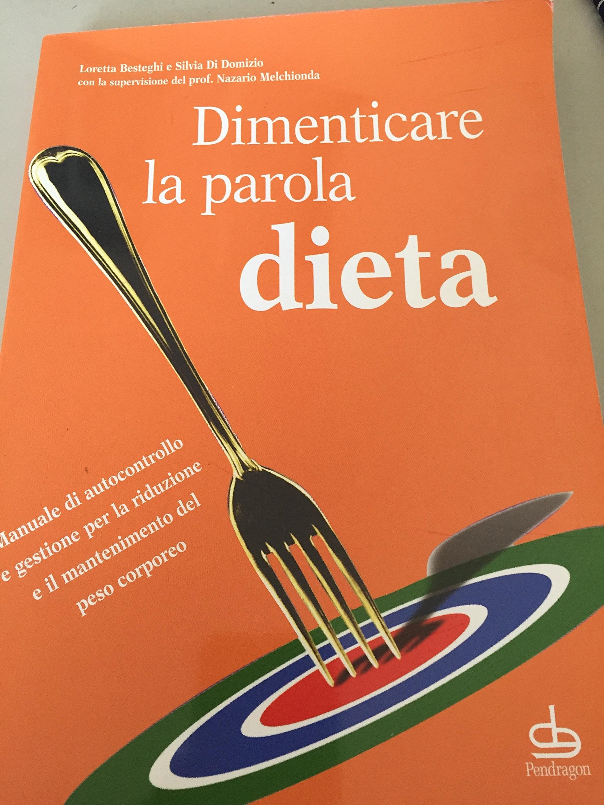 Dimenticare la parola dieta book