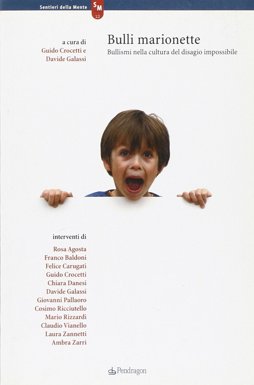 Bulli marionette. Bullismi nella cultura del disagio impossibile book