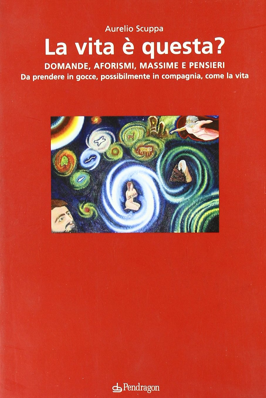 La vita è questa? Domande, aforismi, massime, pensieri (Varia) Contemporary literature