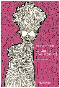 La donna che non c'è (Tempi Nuovi) Contemporary literature