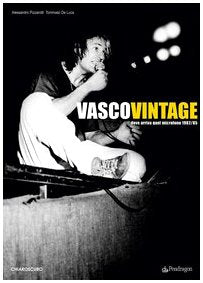 Vasco vintage. Dove arriva quel microfono 1982-85 Arts & Music