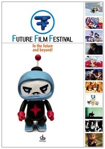 Future Film Festival 2006. To the future and beyond! Ediz. italiana e inglese book