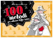 Cento metodi per catturare Babbo Natale. Ediz. illustrata (Varia) Novels & Short Stories
