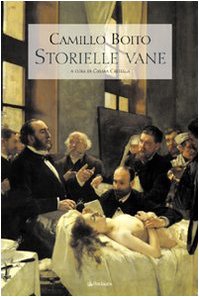 Storielle vane (La letteratura italiana) Classics