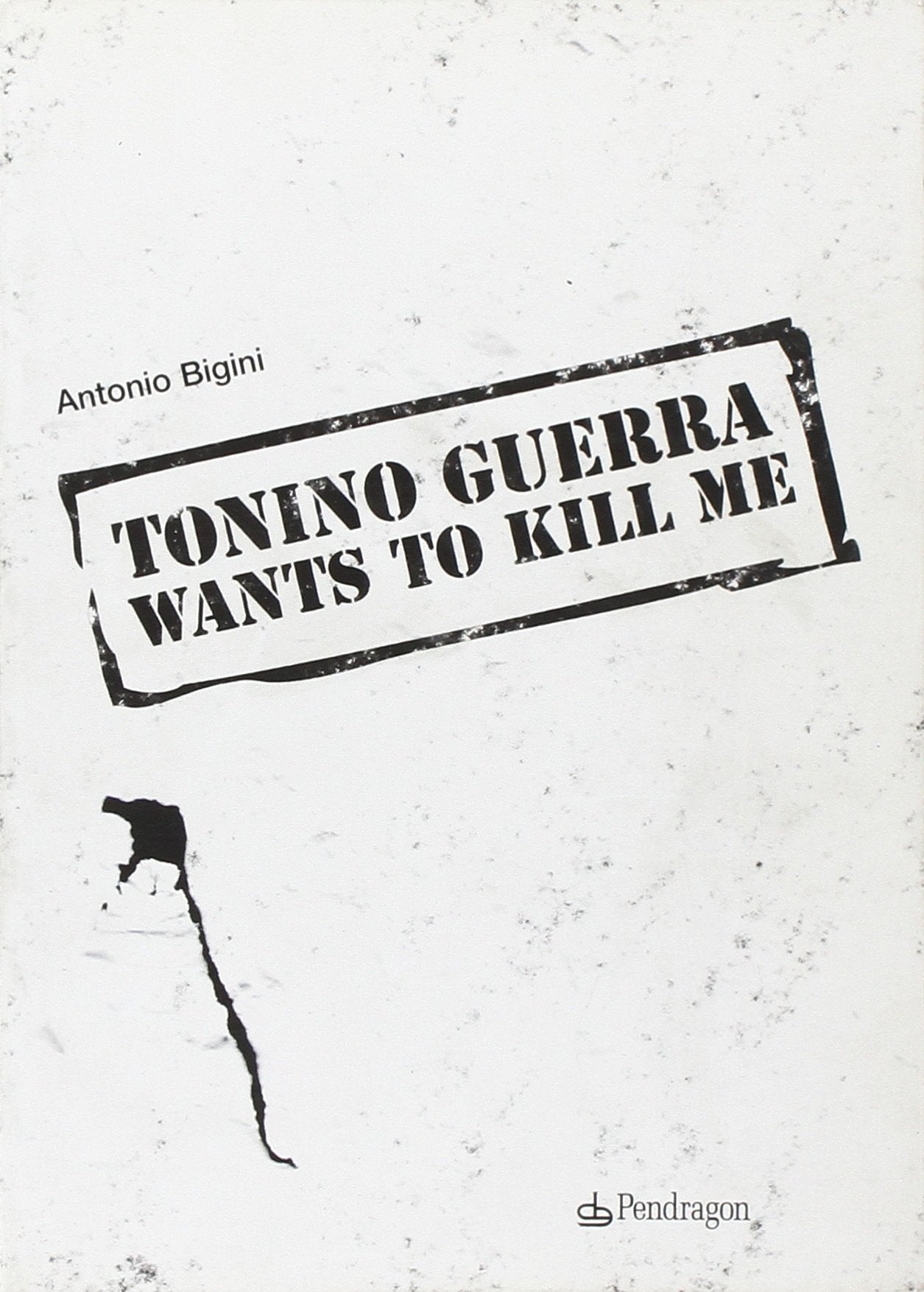 Tonino Guerra wants to kill me (Linferno) Contemporary literature
