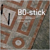 Bo stick (Amo Bologna tascabili) Leisure, Home & Garden
