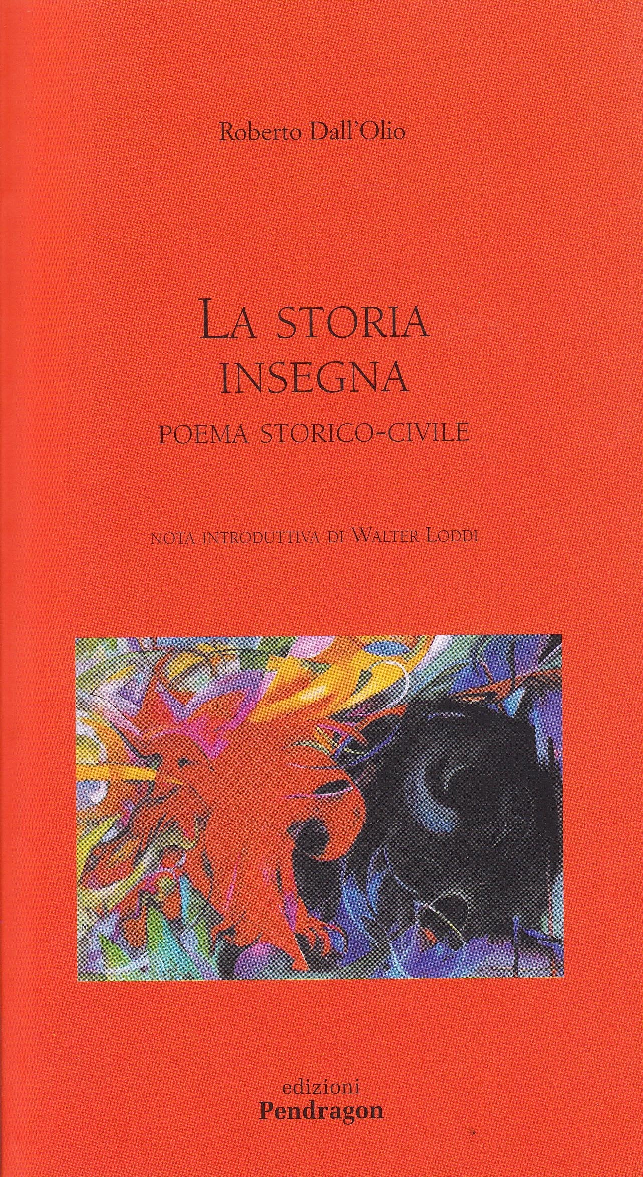 La storia insegna. Poema storico-civile Poetry