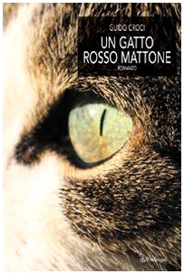 Un gatto rosso mattone (Linferno) Contemporary literature