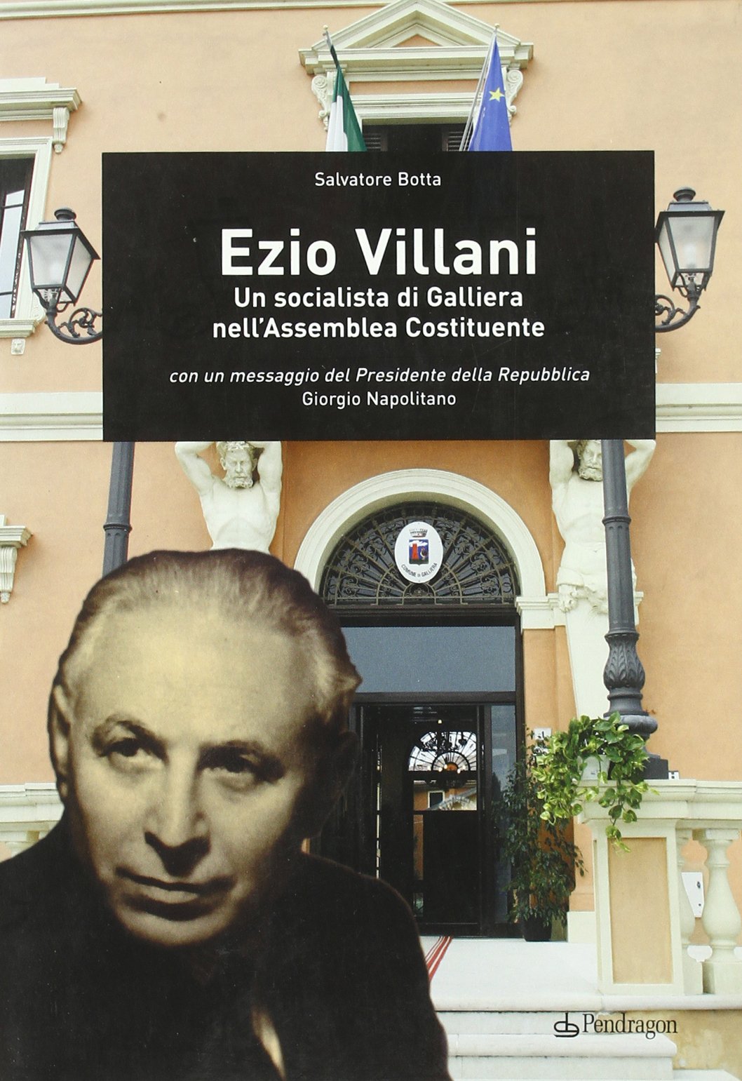 Ezio Villani. Un socialista di Galliera nell'Assemblea costituente (Cultura e territorio) Social Sciences