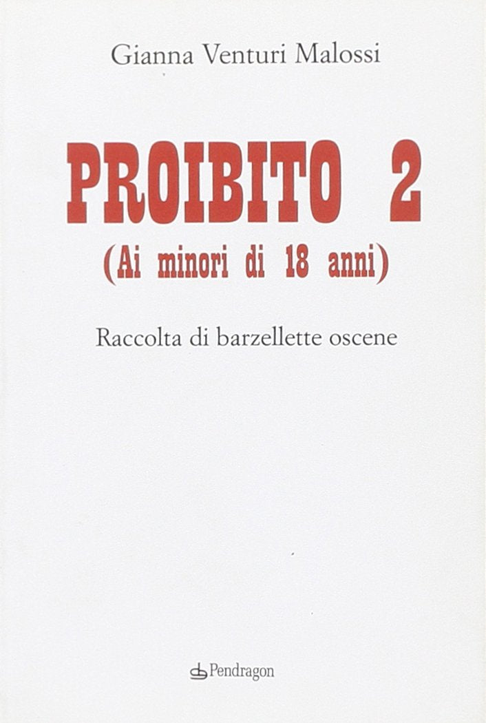 Proibito 2 (ai minori di 18 anni). Raccolta di barzellette oscene (Biblioteca del buonumore) Leisure, Home & Garden