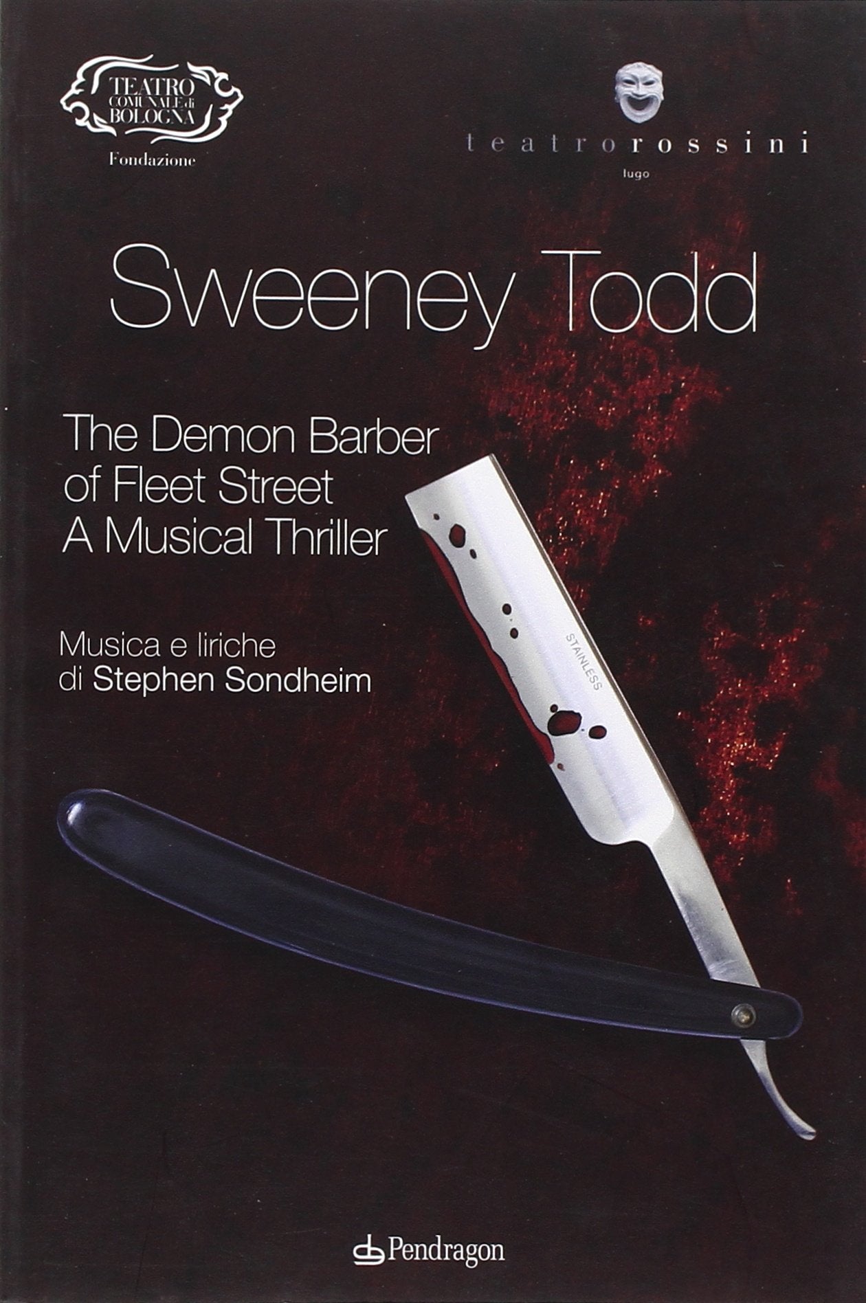 Sondheim. Sweeney Todd. The demon barber of fleet street. A musical thriller (Monografie d'opera) Arts & Music
