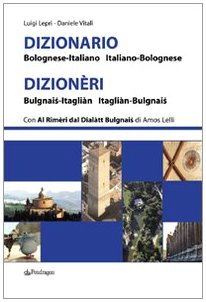 Dizionario bolognese-italiano, italiano-bolognese book