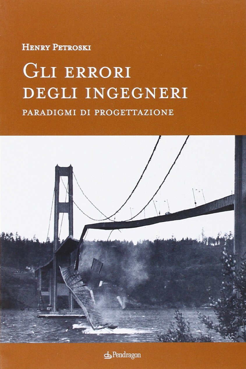 Gli errori degli ingegneri. Paradigmi di progettazione book
