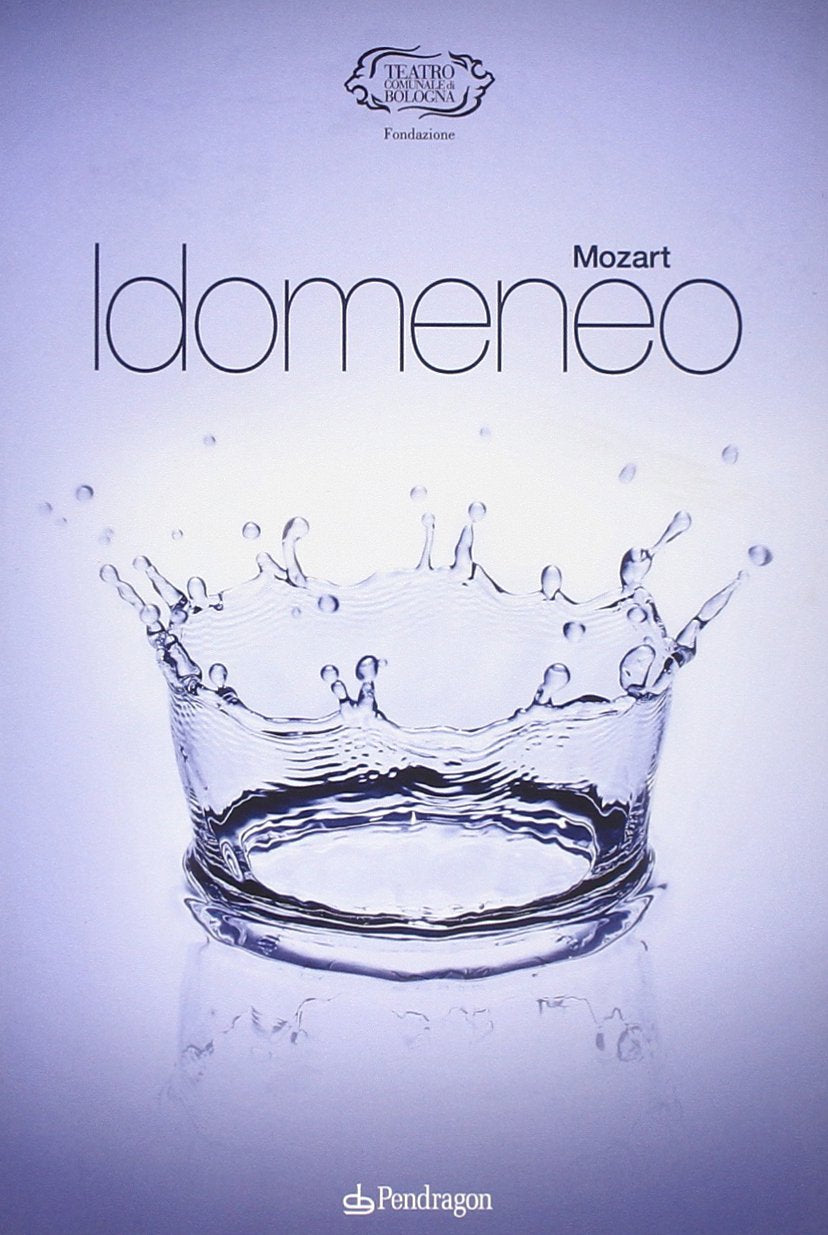 Mozart. Idomeneo (Monografie d'opera) Arts & Music