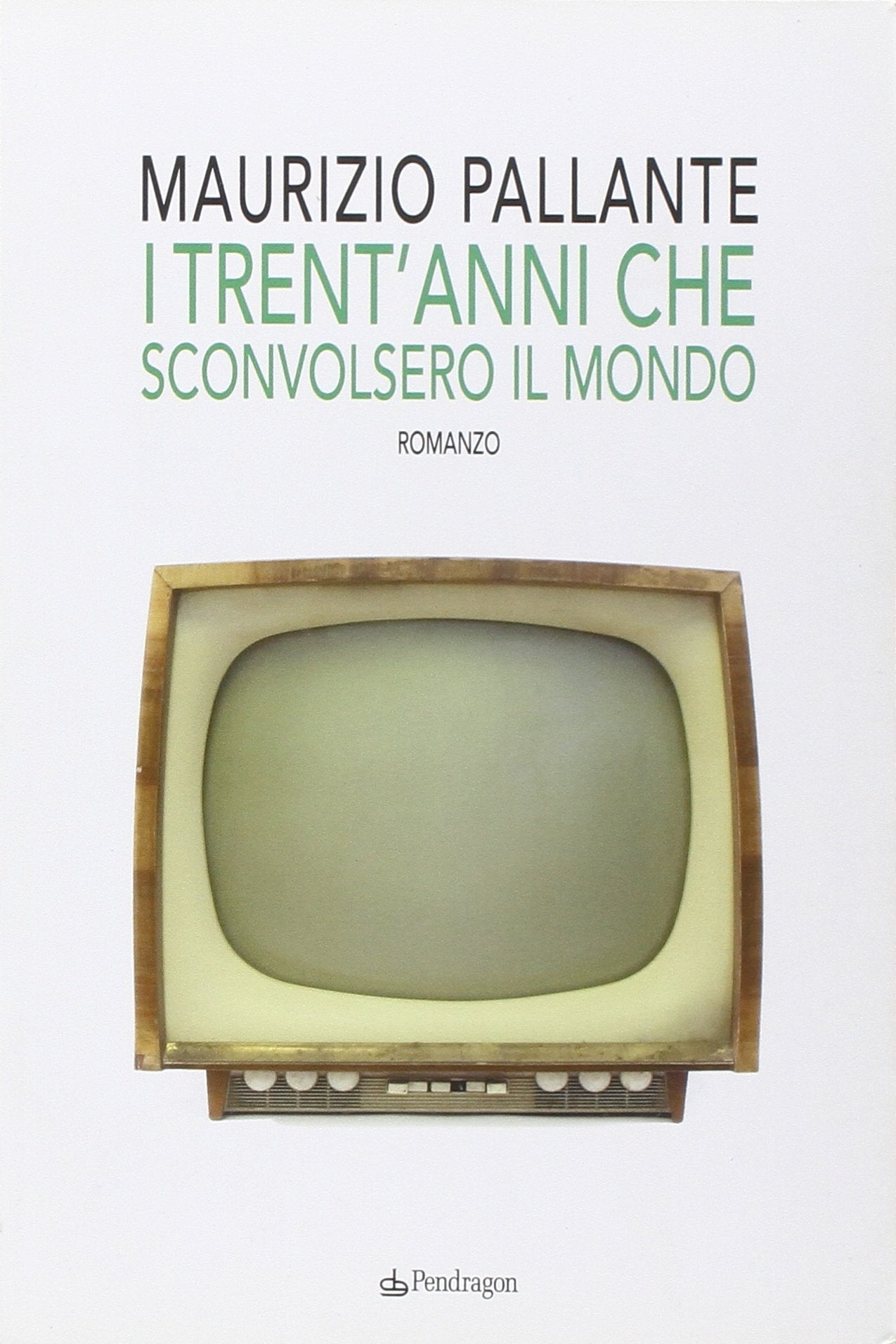 I trent'anni che sconvolsero il mondo book