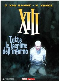 Tutte le lacrime dell'inferno. XIII (Vol. 3) Manga