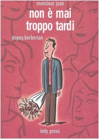 Non è mai troppo tardi. Monsieur Jean Manga