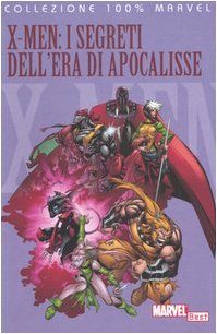 X-Men. I segreti dell'era di Apocalisse book