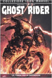 La strada per la dannazione. Ghost Rider (Vol. 1) book