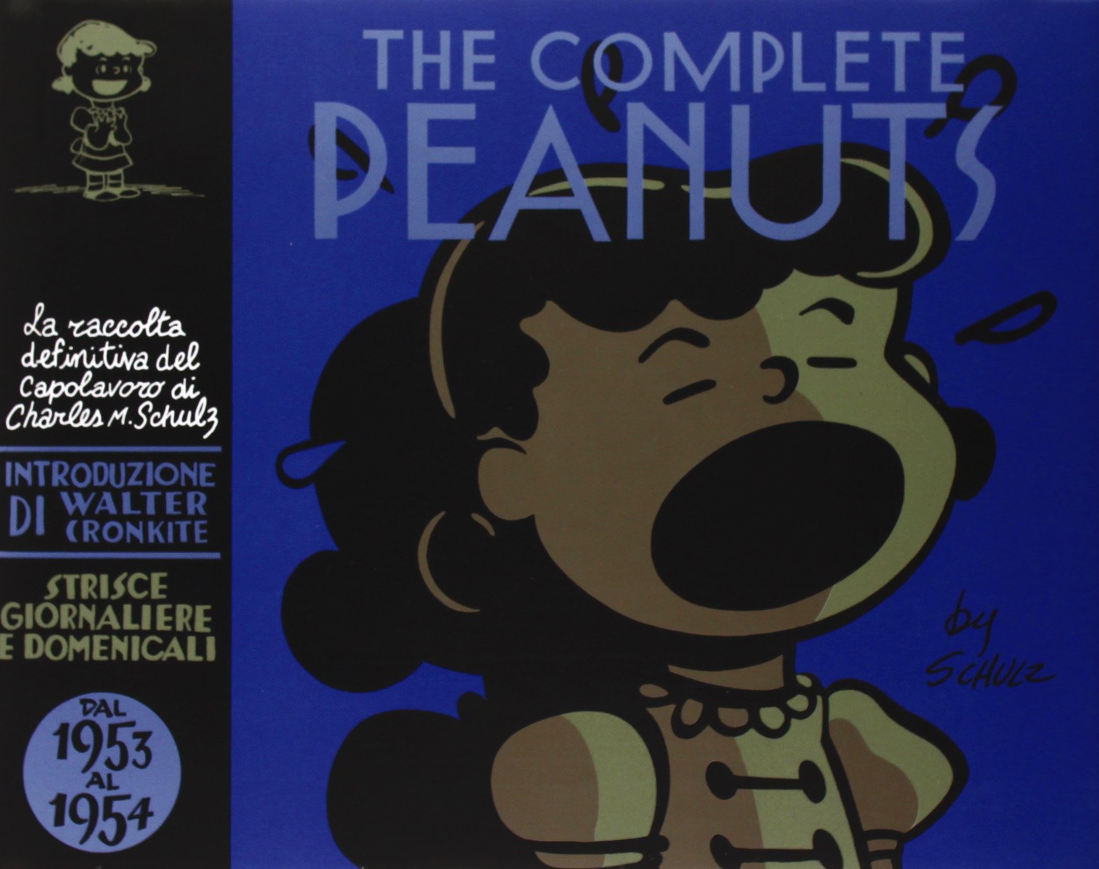 The complete Peanuts. Strisce giornaliere e domenicali. Dal 1953 al 1954 (Vol. 2) book