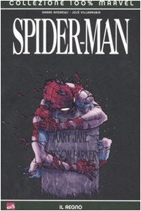 Il regno. Spider-Man (Collezione 100% Marvel) Manga