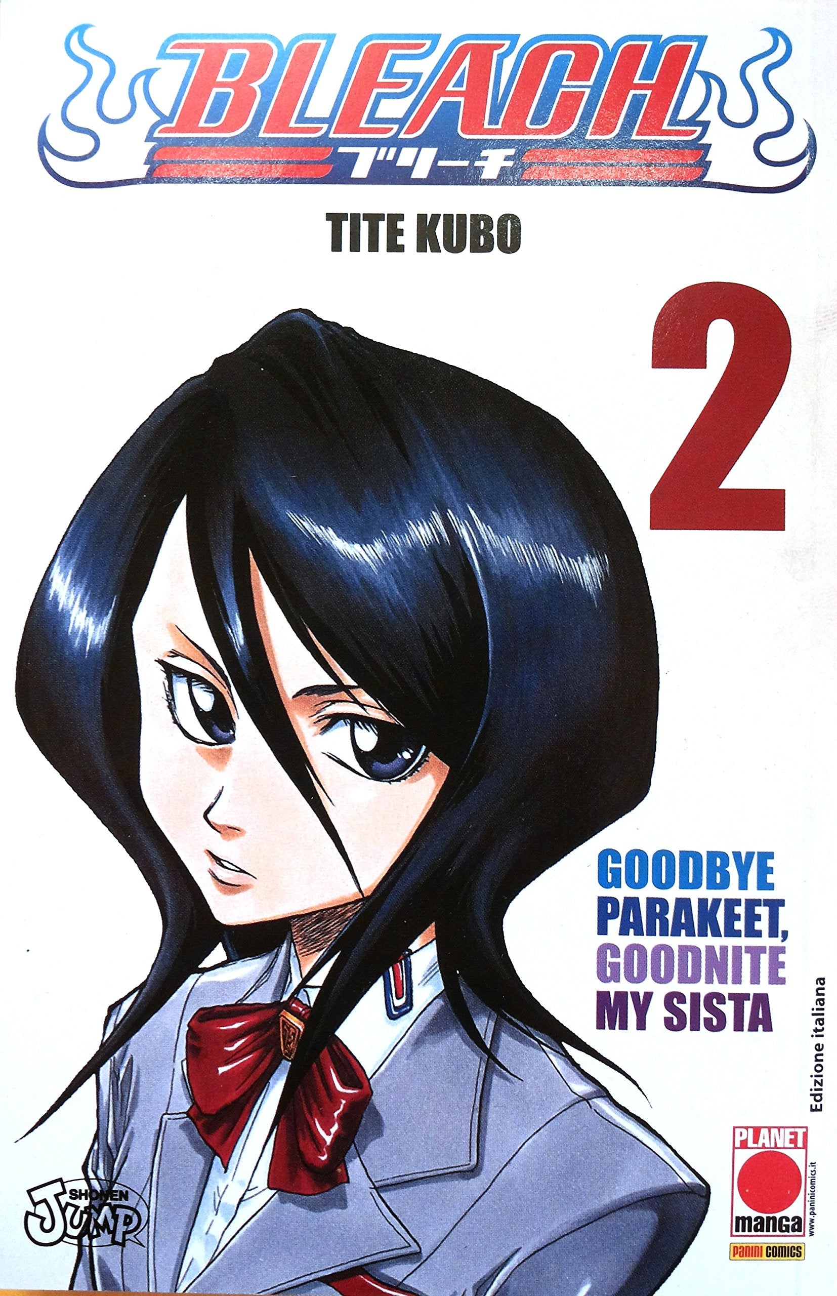 Bleach. Goodbye Parakeet, goodnite my sista (Vol. 2) book